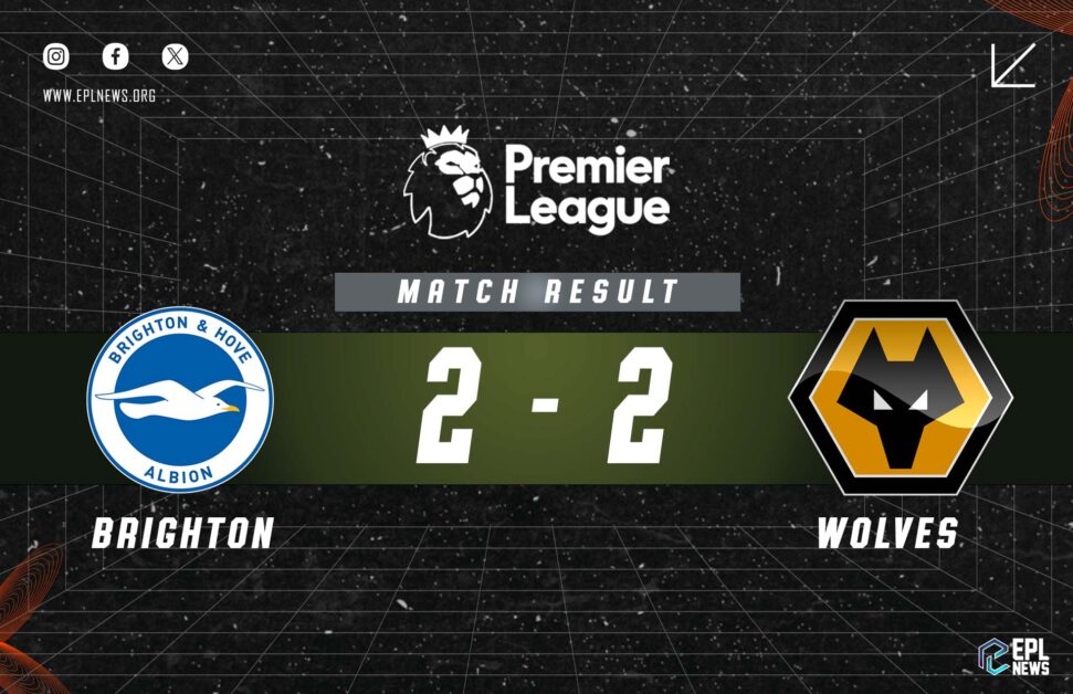 Brighton vs Wolves 2-2 리포트