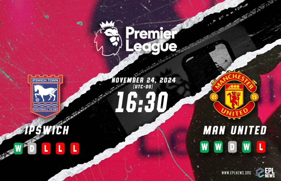 Ipswich vs Manchester United 미리보기