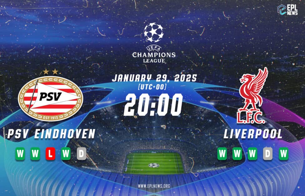 PSV vs Liverpool 미리보기