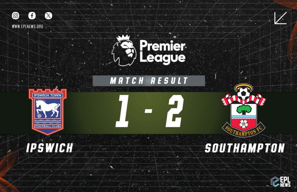 Ipswich vs Southampton 1-2 리포트