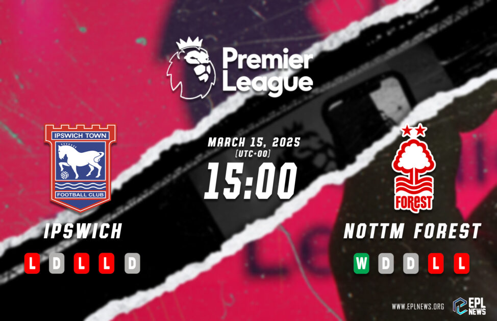 Ipswich vs Nottingham Forest 미리보기