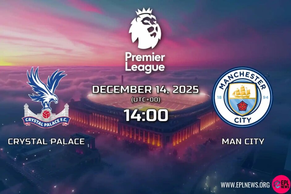크리스탈 팰리스 vs 맨체스터 시티 미리보기: 셀허스트 파크에서의 상위 4대 결전
