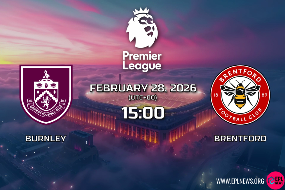 Burnley 대 Brentford 미리보기: Bees는 Turf Moor에서 3점을 목표로 합니다.