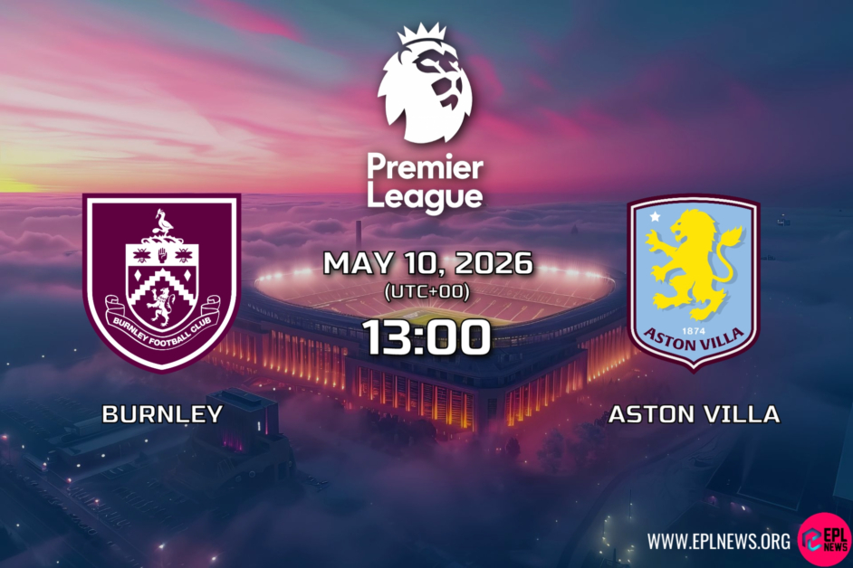 Burnley 대 Aston Villa 미리보기: 유럽 결승 진출팀이 Turf Moor에서 승승장구하고 있습니다.